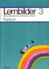 Lernbilder 3 - Farben